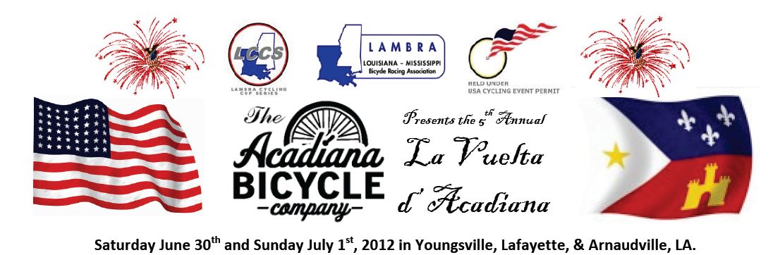 Vuelta de Acadiana 2012, June 30-July 1, Lafayette LA